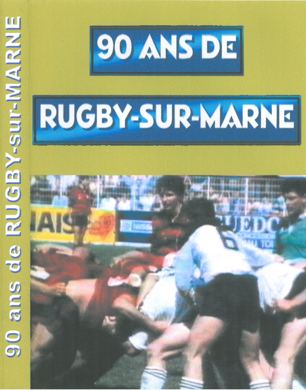90 ans de Rugby-sur-Marne