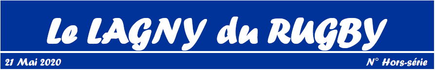 LE LAGNY DU RUGBY – Hors série